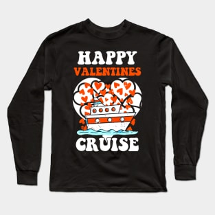 Happy Valentines Cruise Hearts Cool Cruising Vacation Love Long Sleeve T-Shirt